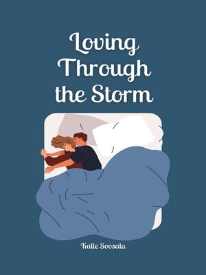 cover image of Loving Through the Storm